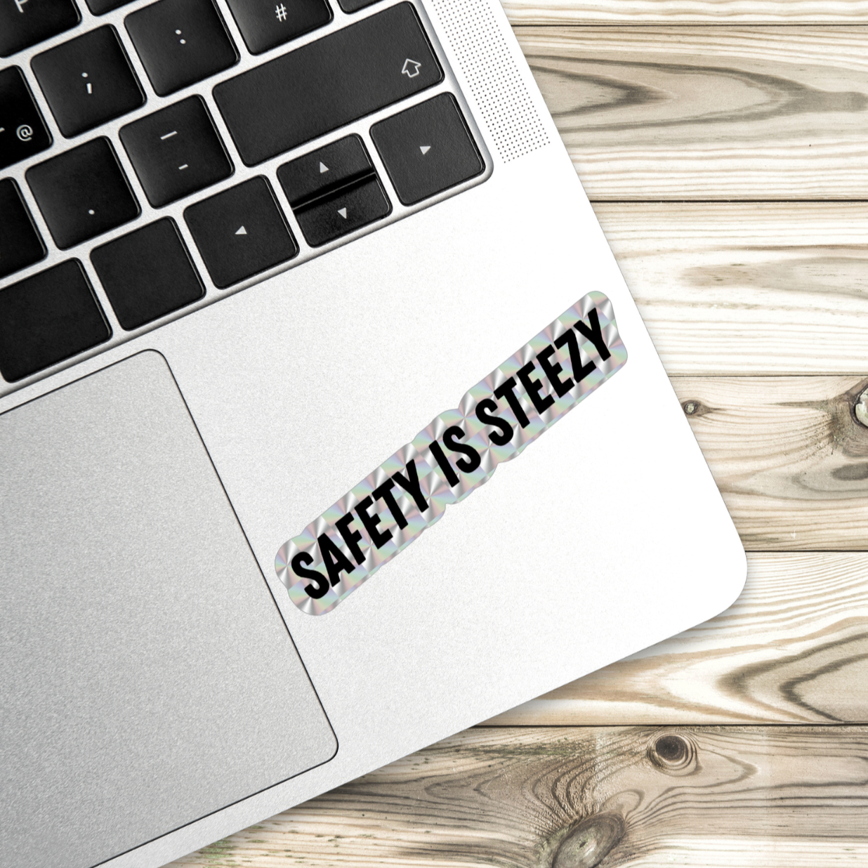 Safety is Steezy Sticker - Holographic